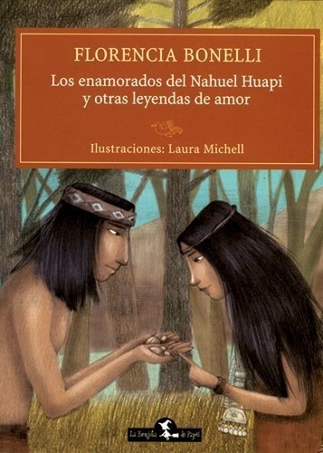 Libro Los Enamorados Del Nahuel Huapi Y Otras Leyendas De Am