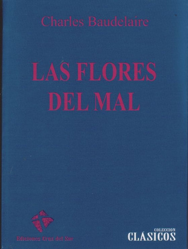 Las Flores Del Mal.. - Charles Baudelaire