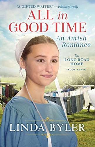 All In Good Time: An Amish Romance (the Long Road Home), De Byler, Linda. Editorial Oem, Tapa Blanda En Inglés