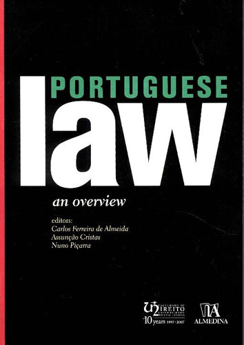 Portuguese Law - An Overview: Portuguese Law - An Overview, De Editora Almedina. Série Direito, Vol. Direito Administrativo. Editora Almedina, Capa Mole, Edição Direito Administrativo Em Português, 20