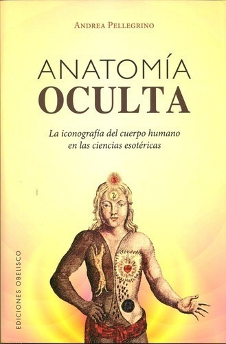 Libro - Anatomía Oculta - Andrea Pellegrino