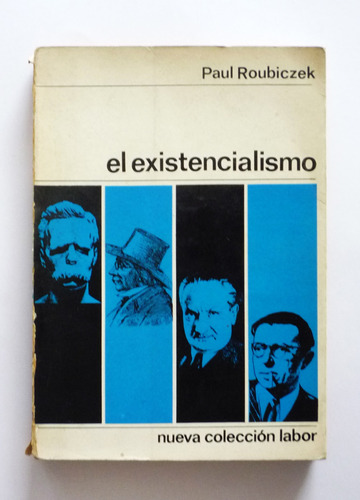 El Existencialismo - Paul Roubiczek 