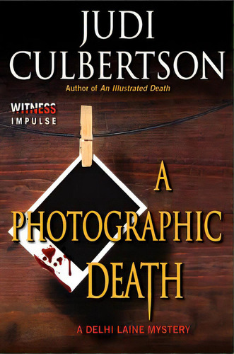 A Photographic Death, De Culbertson, Judi. Editorial Avon Books, Tapa Blanda En Inglés