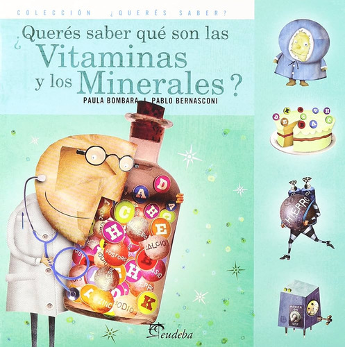 Queres Saber Que Son Las Vitaminas Y Los Minerales - Bombar