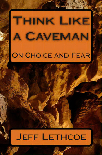 Think Like A Caveman, De Lethcoe, Jason. Editorial Createspace, Tapa Blanda En Inglés