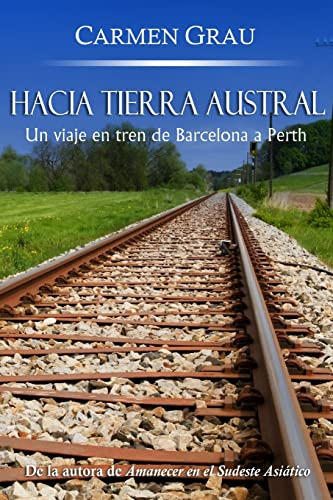 Hacia Tierra Austral: Un Viaje En Tren De Barcelona A Perth