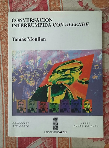 Libro Conversacion Interrumpida Con Allende