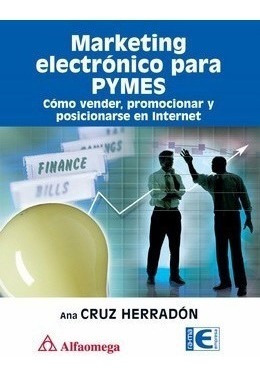 Libro Marketing Electrónico Para Pymes - Cómo Vender, Promoc