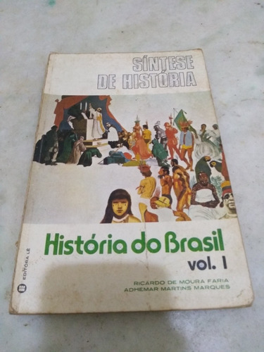 Livro Síntese De História História Do Brasil Vol 1