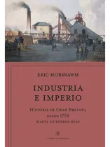 Comprar Libro Industria E Imperio - Eric Hobsbawm