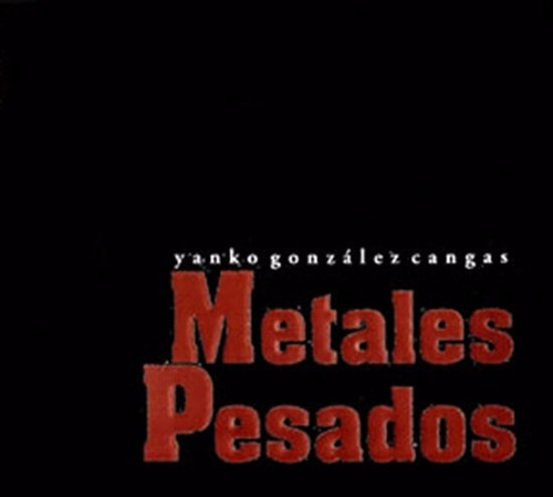 Libro Metales Pesados Yanko González Cangas   Original