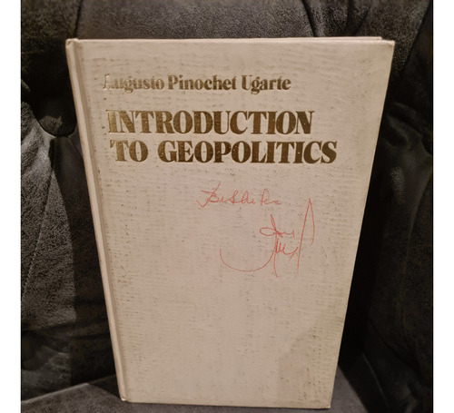 Libro Introduction To Geopolitics Gral Pinochet Escaso