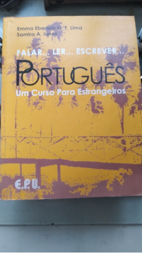 Falar...ler...escrever... Portugues/ Curso Para Estrangeiros