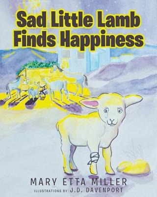 Libro Sad Little Lamb Finds Happiness - Miller, Mary Etta