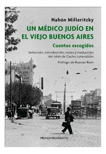 Un Médico Judío De Nahón Milleritzky