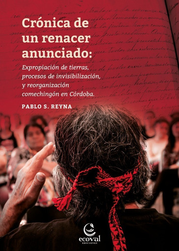 Crónica De Un Renacer Anunciado - Pablo Reyna - Ecoval