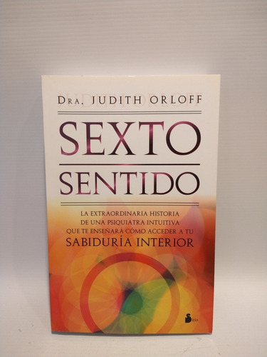 Sexto Sentido  Judith Orloff Sirio 