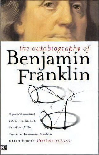 The Autobiography Of Benjamin Franklin, De Benjamin Franklin. Editorial Yale University Press, Tapa Blanda En Inglés