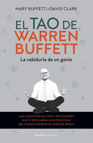El Tao De Warren Buffett, De David Clark. 