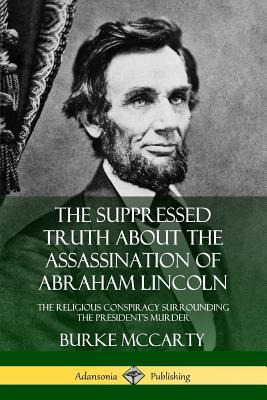 Libro The Suppressed Truth About The Assassination Of Abr...