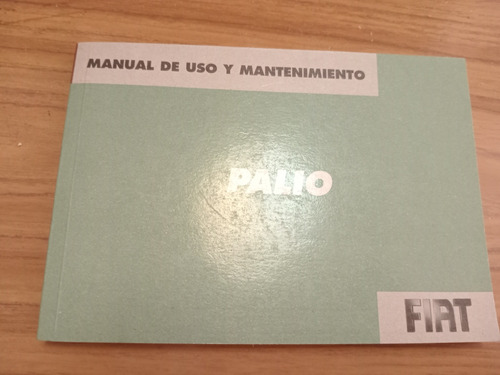 Libro Manual Del Usuario Del Fiat Palio 1.4 8v Y 1.8r