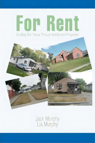 For Rent, De Jack Murphy. Editorial Iuniverse, Tapa Blanda En Inglés