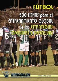 Libro Fãºtbol: 500 Fichas Para El Entrenamiento De Las Es...