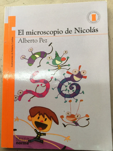 El Microscopio De Nicolás - Alberto Pez