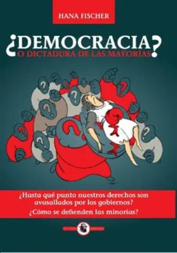 Democracia Y Dictadura De Las Mayorias, De Rodriguez Fischer. Editorial Barbarroja En Español