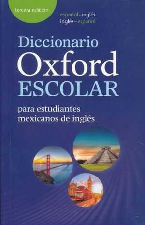 Diccionario Oxford Escolar Para Estudiantes Mexicanos De Ing