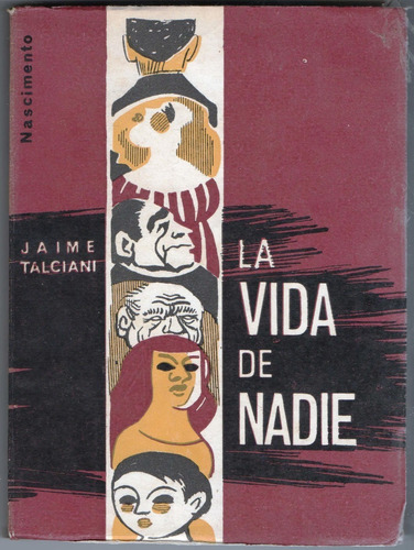 La Vida De Nadie. Jaime Talciani