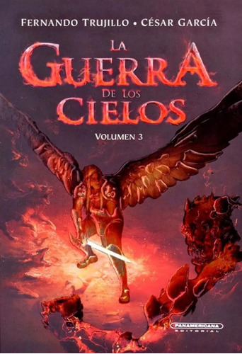 La Guerra De Los Cielos (vol. 3), De Fernando Trujillo. Editorial Panamericana, Tapa Dura En Español, 2020