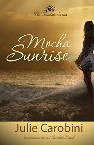 Libro:  Mocha Sunrise (chocolate Series)