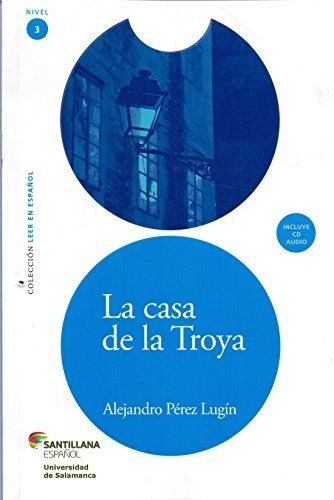 Libro La Casa De La Troya Mod Idiom Esp Leer En Espanol De E