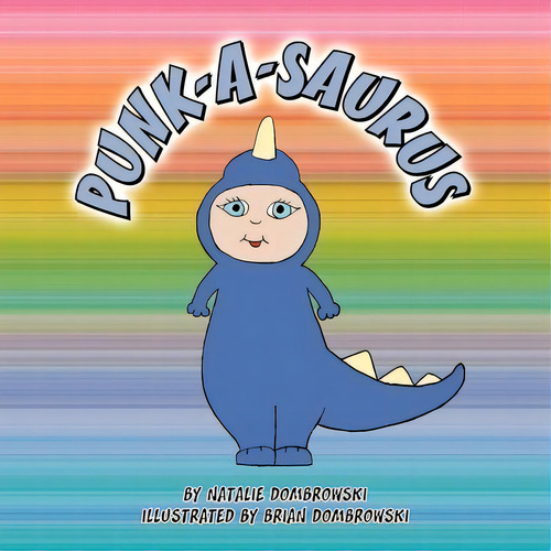 Punk-a-saurus, De Natalie Dombrowski. Editorial White Elephant Books, Tapa Blanda En Inglés
