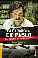 Libro Parabola De Pablo Auge Y Caida De Un Gran Capo Del Nar