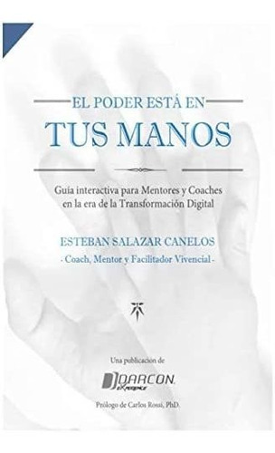 Libro: El Poder Esta En Tus Manos: Guía Interactiva Men