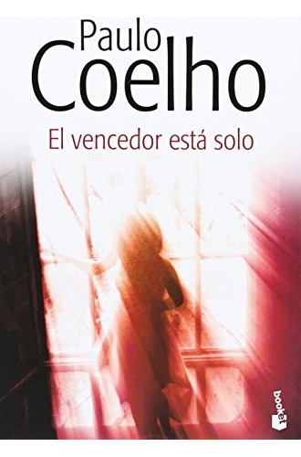 Vencedor Esta Solo, El - Paulo Coelho