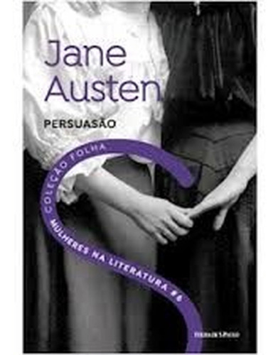 Persuasão, De Jane Austen. Série Na, Vol. Na. Editora Folha De S. Paulo, Capa Dura Em Português, 2017