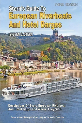 Stern's Guide To European Riverboats And Hotel Barges-2015, De Steven B Stern. Editorial Sterns Travel Guides, Tapa Blanda En Inglés