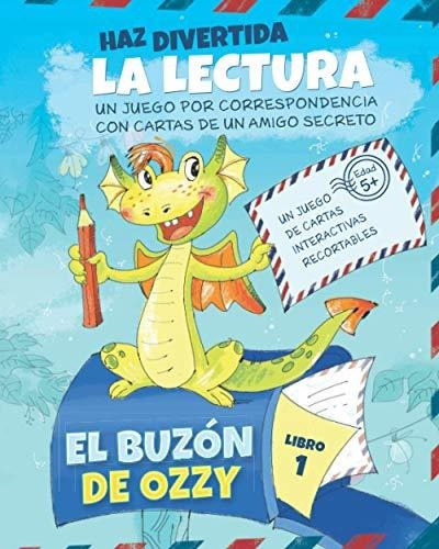 Libro : El Buzon De Ozzy Motivar La Practica De La Lectura 