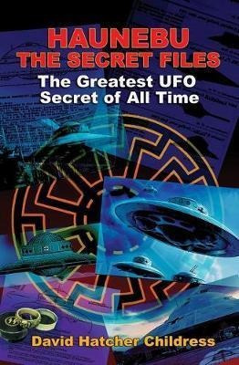 Hanebu - The Secret Files : The Greatest Ufo Secret Of All T