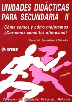 Comprar T.ii Unidades Didacticas Para Secundaria - Como Somos Y Como