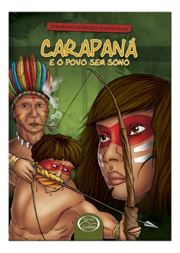 Carapaná e o Povo sem Sono: Universo Jovem, de Scheidemantel, Ramon M.. Universo jovem Editorial Editora Vale das Letras LTDA, capa mole em português, 2017
