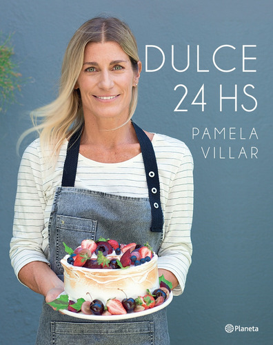 Libro Dulce 24 Hs - Pamela Villar