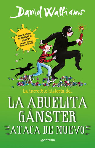 La increíble historia de la abuelita gánster ataca de nuevo, de David Walliams., vol. 1.0. Editorial Montena, tapa blanda, edición 1.0 en español, 2023