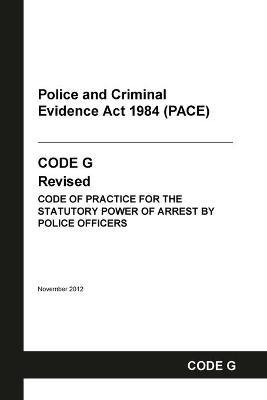 Libro Pace Code G : Police And Criminal Evidence Act 1984...