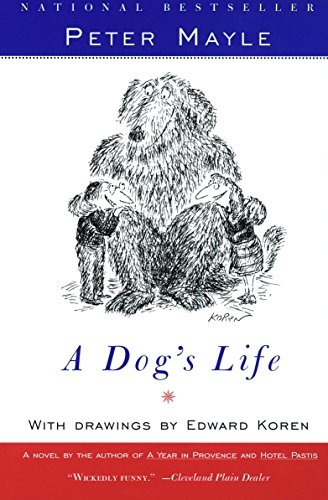 A Dog's Life, De Peter Mayle. Editorial Vintage, Tapa Blanda En Inglés, 1996
