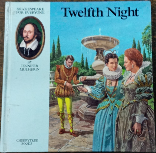 Twelfh Night * William Shakespeare For Everyone * 