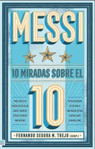 Libro Messi: 10 Miradas Sobre El 10